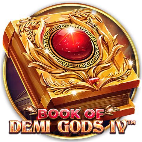  Slot Book Of Demi Gods IV