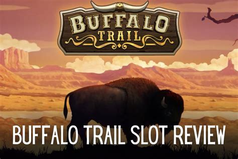  Slot Buffalo Trail