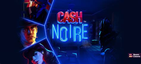  Slot Cash Noire