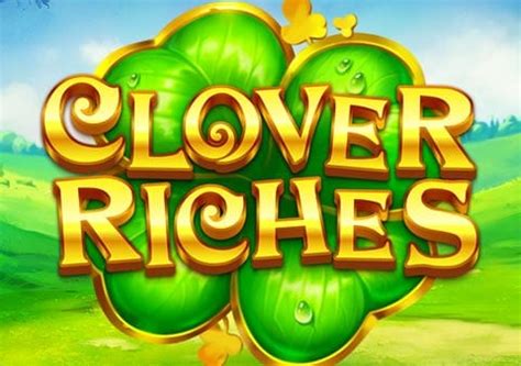  Slot Clover Riches