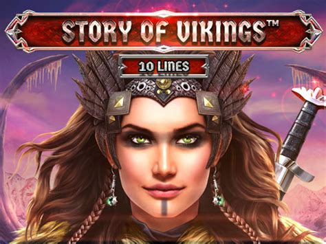  Slot Story Of Vikings 10 Lines Edition