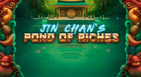  Tragamonedas Pond of Riches de Jin Chan
