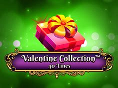  Valentine Collection 40 Lines слоту