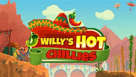  Willy's Hot Chillies ýeri