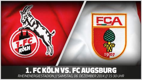 1 fc köln gegen fc augsburg spielerbewertungen