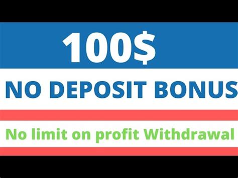 100 No Deposit