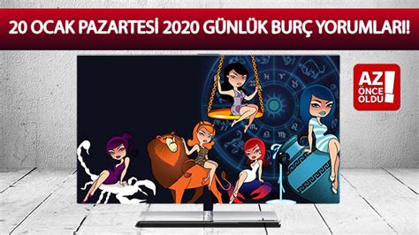 20 ocak 2020 günlük burç yorumları