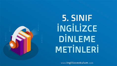 2019 2020 ingilizce dinleme metinleri