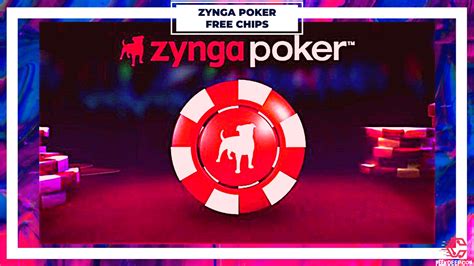 2022 Free Zynga Poker Chips