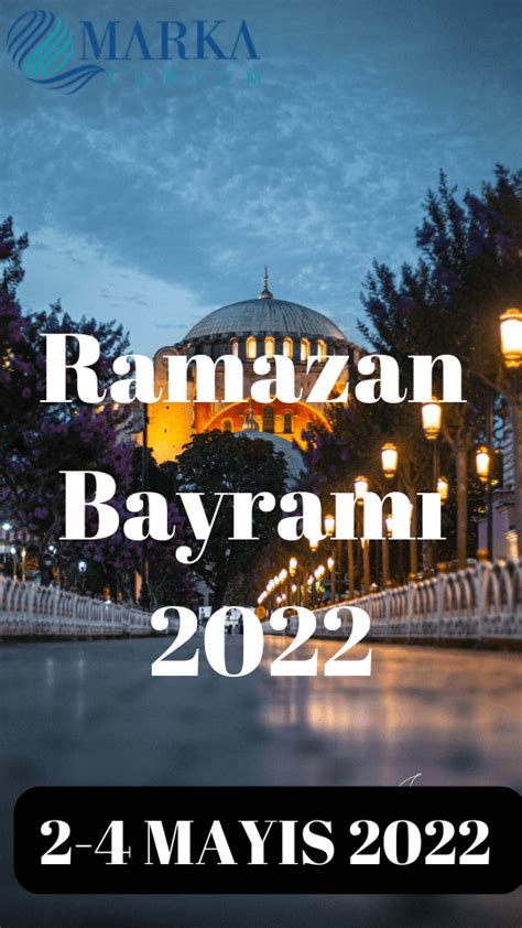 2022 ramazan bayramı hangi gün