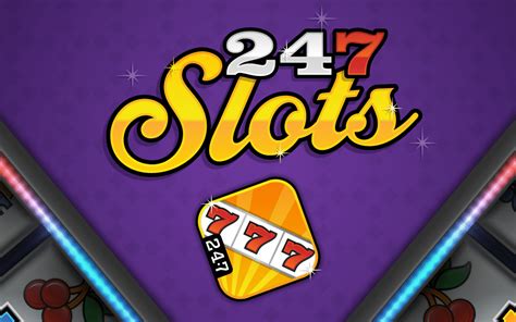 247 Slots Games