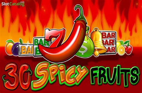 30 Spicy Fruits Slot 30 Spicy Fruits Slot