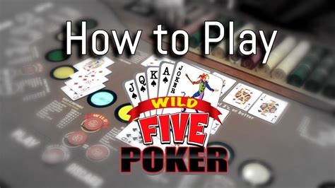5 Card Wild Poker Videos