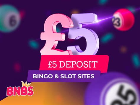 5 Deposit Bingo Sites