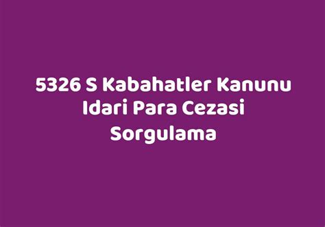 5326 s kabahatler kanunu