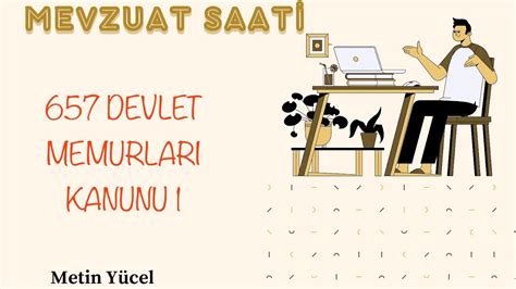 657 Devlet Memurları Kanunu En Son Hali