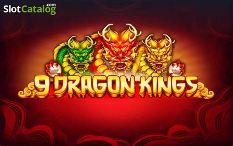 9 Dragon Kings slot