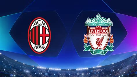 Ac Milan Vs Liverpool Live