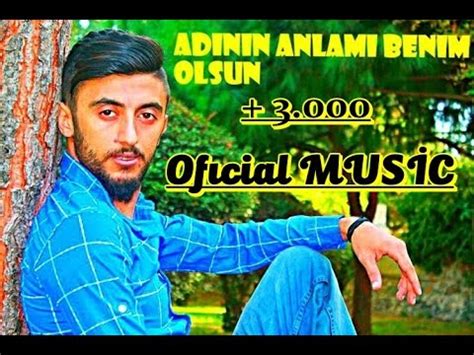 Adının anlamı benim olsun