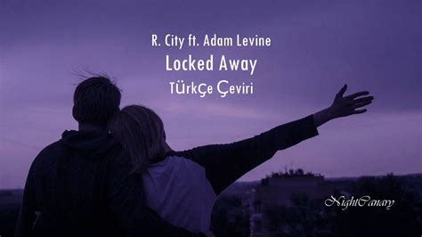 Adam levine locked away türkçe çeviri