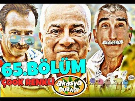 Akasya duragı 65