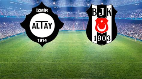 Altay beşiktaş maçı kaç kaç