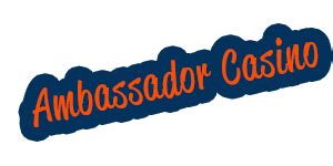Ambassador Casino Online