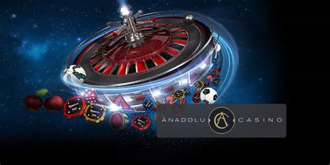 Anadolu Casino Nedir Anadolu Casino Nedir