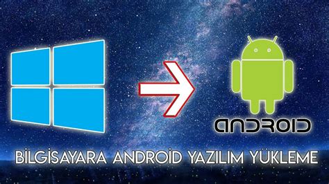 Android bilgisayara yükleme