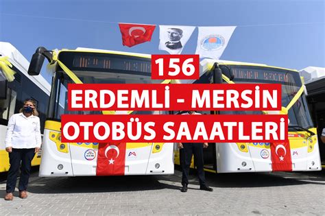 Ankara erdemli otobüs bileti köksallar