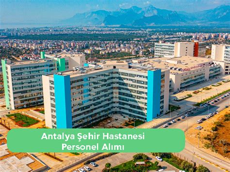 Antalya hastane iş ilanları 2020