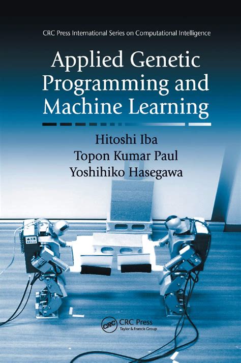 Applied Genetic Programming And Machine Learning Topon Kumar Paul Applied Genetic Programming And Machine Learning Topon Kumar Paul