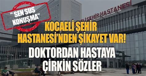 Asya hastanesi şikayet var