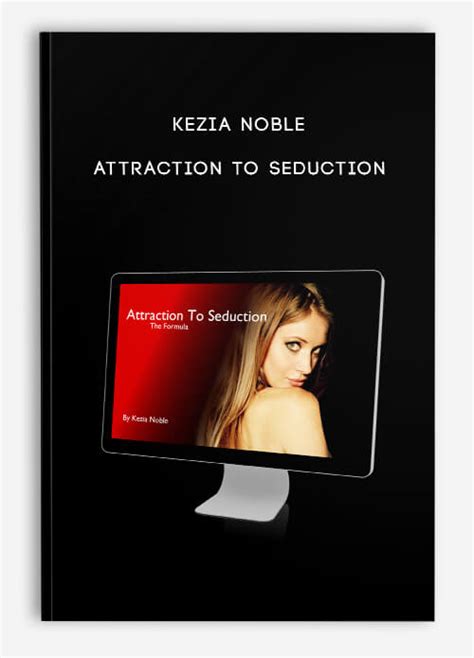 Attraction to seduction kezia free download