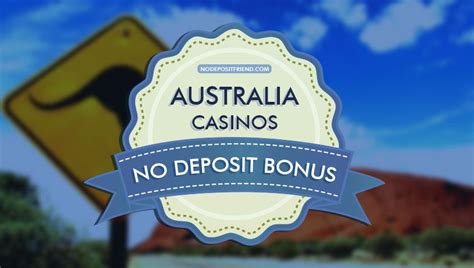 Aussie No Deposit Casino