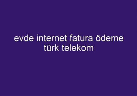 Avea evde internet fatura ödeme