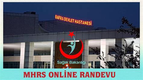 Bafra diş hastanesi randevu