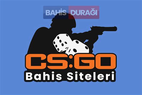 Bahis dəriləri on cs go matches