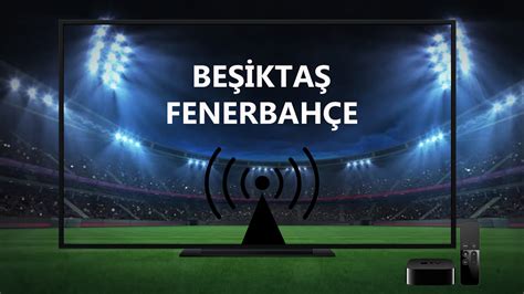 Beşiktaş Fenerbahçe Canlı Izle Casino Beşiktaş Fenerbahçe Canlı Izle Casino