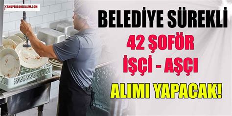 Belediye aşçı is ilanları