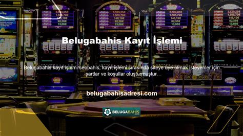 Belugabahis Yeni Giriş Adresi