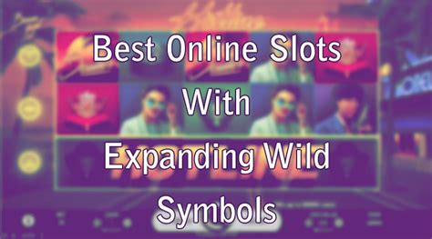 Best Expanding Symbol Slots