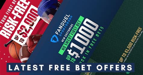 Best Free Bets New Betting Offers December.