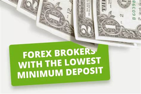 Best Minimum Deposit Forex Broker