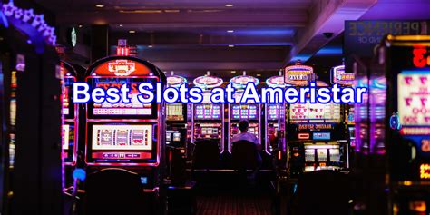 Best Slot Machines At Ameristar