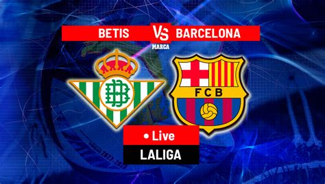 Betis Barcelona Online