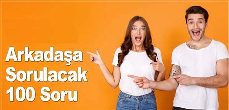 Bi kıza sorulacak sorular