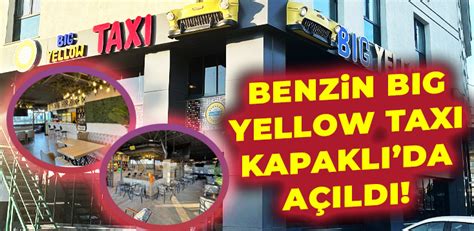 Big yellow taxi benzin ordu