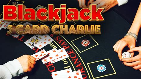 Blackjack Five Cards Charlie