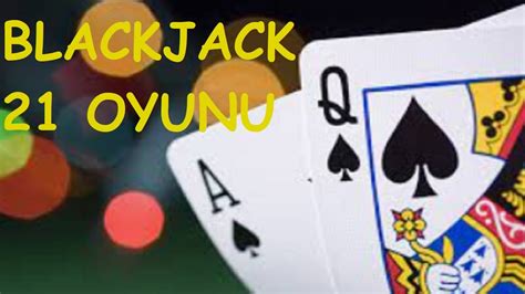 Blackjack Oyunu Kuralları
